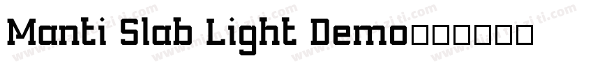 Manti Slab Light Demo字体转换